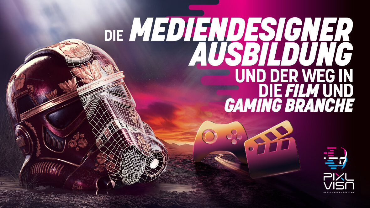 Die Mediendesigner Ausbildung und der Weg in die Film und Gaming Branche