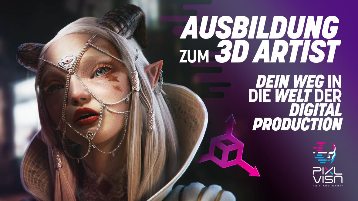 Ausbildung zum 3D Artist: Dein Weg in die Welt der Digital Production