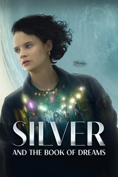 Silver and the Book of Dreams — Plakat einer Produktion, an der PIXL VISN Absolventen mitgewirkt haben